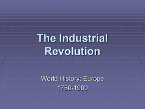 The Industrial Revolution