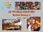 AP WORLD HISTORY Review Session 4