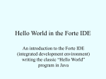 Hello World in the Forte IDE