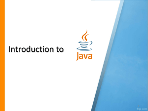 Introduction to JAVA