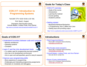 COS 217: Introduction to Programming Systems Goals for Today’s Class