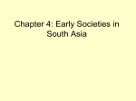 Chapter 4: Early Societies in South Asia