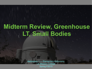 Midterm Review, Greenhouse LT, Small Bodies Astronomy 1 — Elementary Astronomy