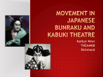 Movement in Japanese Bunraku and Kabuki Theatre