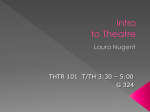 PowerPoint Presentation - Intro to Intro to Theatre