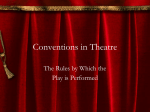 Conventions in Theatre