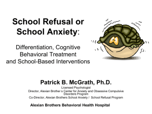 School Refusal or School Anxiety: Differentiation