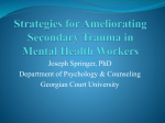 Strategies for Ameliorating Secondary Trauma in Mental