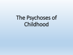 The Psychoses of Childhood