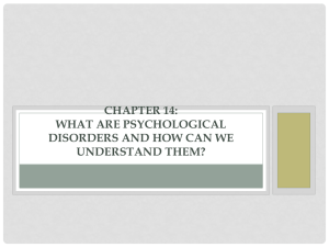 chapter 14: what are psychological disorders and how can we