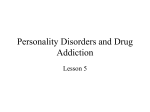 Personality Disorders and Drug Addiction