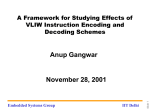 A Framework for Studying Effect of VLIW Instruction