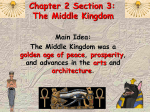 The Middle Kingdom was a golden age of peace, prosperity, and