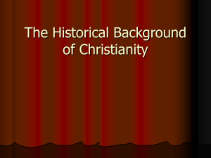 The Historical Background of Christianity