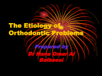 The Etiology of Orthodontic Problems - KSU - Home