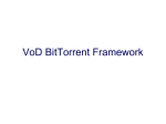 BitTorrent - VoD Framework
