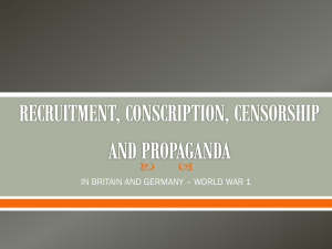 Recruitment Conscription Censorship and Propaganda in Britain