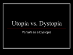Utopia vs. Dystopia - Humble Independent School District