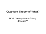 Quantum Theory of What - University of Virginia