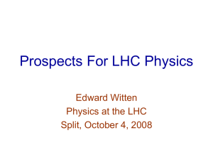 Prospects For LHC Physics