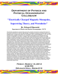 Department of Physics and Physical Oceanography Colloquium &#34;Electrically Charged Magnetic Monopoles,