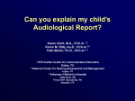 Can you explain my child`s Audiological Report?