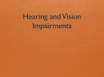 Hearing and Vision Impairments
