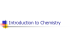 Chapter 1 - Introduction to Chemistry