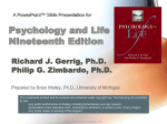 Richard J. Gerrig, Ph.D. and Philip Zimbardo, Ph.D.
