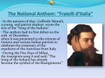 The National Anthem: “Fratelli d`Italia”