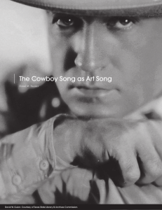 The Cowboy Song as Art Song Daniel M. Raessler 44