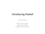 Introducing Haskell COS 441 Slides 3  Slide content credits: