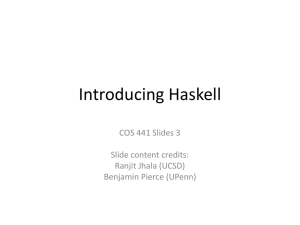 Introducing Haskell COS 441 Slides 3  Slide content credits: