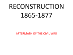 RECONSTRUCTION 1865-1877