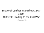 Sectional Conflict Intensifies (1848