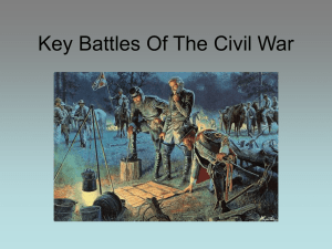 Key Battles Of The Civil War