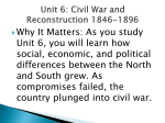 Unit 6: Civil War and Reconstruction 1846-1896