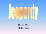 Power Point JEOPARDY CIVIL WAR