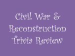 Civil War & Reconstruction Trivia Review