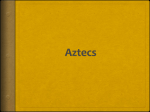 Aztecs