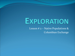 Lesson # 2 - Native Populations & Columbian Exchange