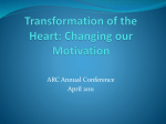 Transformation of the Heart: Changing our Motivation
