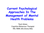 Psychological Management of Mental Health Problems in Today`s