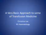 A Very Basic Approach to Transfusion Medicine