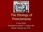 A Personal View of the Etiology of Preeclampsia