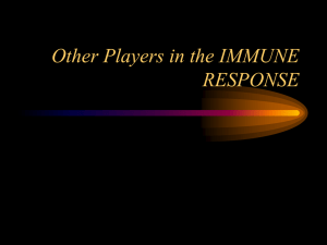 Other Players in the IMMUNE RESPONSE