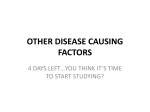 OTHER DISEASE CAUSING FACTORS