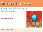 Tumor-Busting Viruses