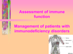 Assessment of immune function.Management of patients with im