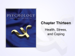 Chapter Thirteen Health, Stress, and Coping